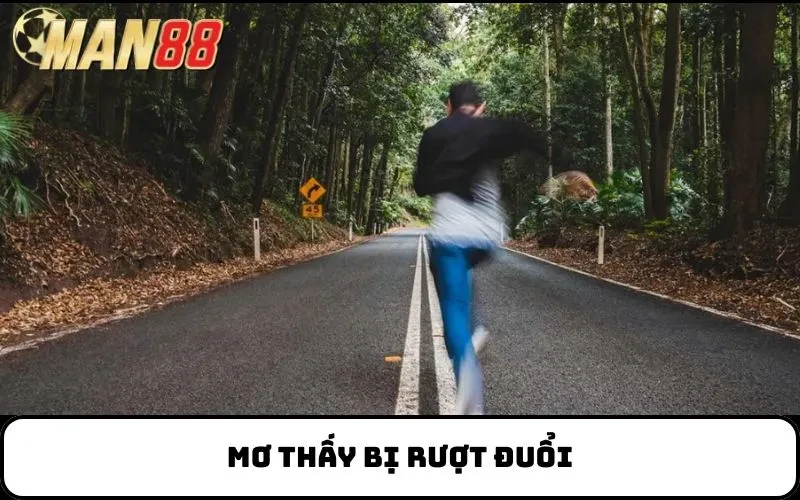 MAN88 Khám Phá Ý Nghĩa Mơ Thấy Bị Rượt Đuổi – Điềm Báo Bí Ẩn
